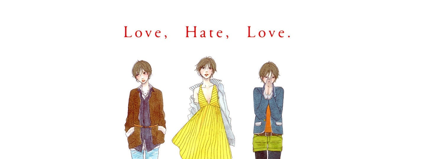 Love, Hate, Love.