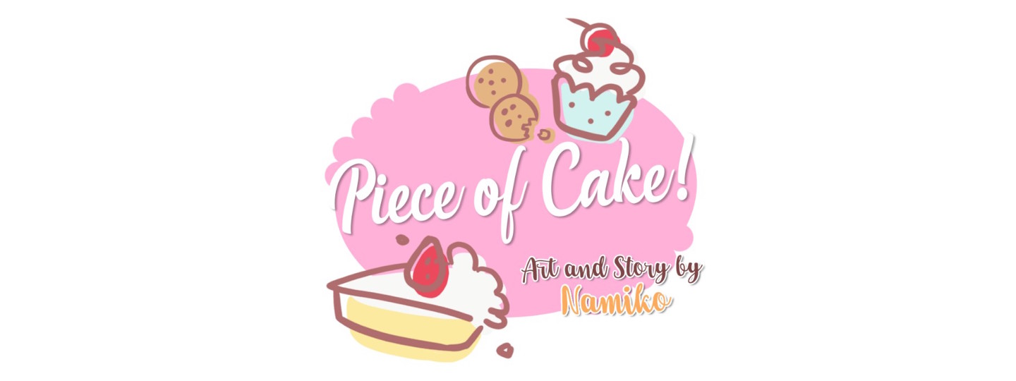 Piece of Cake! (Namiko07)